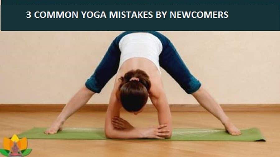 common yoga mistakes by yoga newcomers